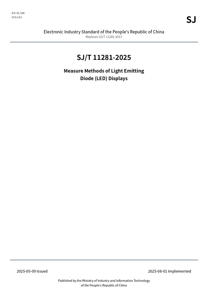 SJ/T 11281-2025 Measure Methods of Light Emitting Diode (LED) Displays